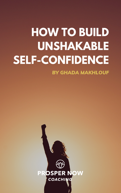 How to build unshakable self-confidence
